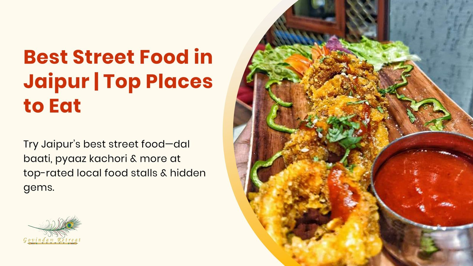 Best Street Food in Jaipur | Culinary Street Experiences Unveiled