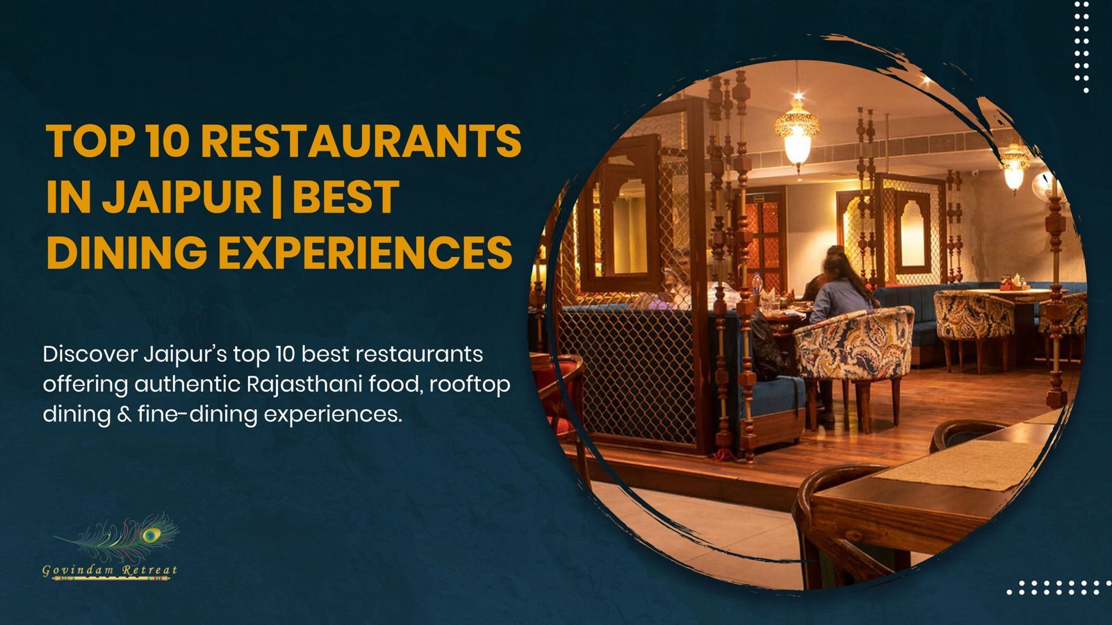 Top 10 Restaurants in Jaipur | Culinary Destinations of Excellence