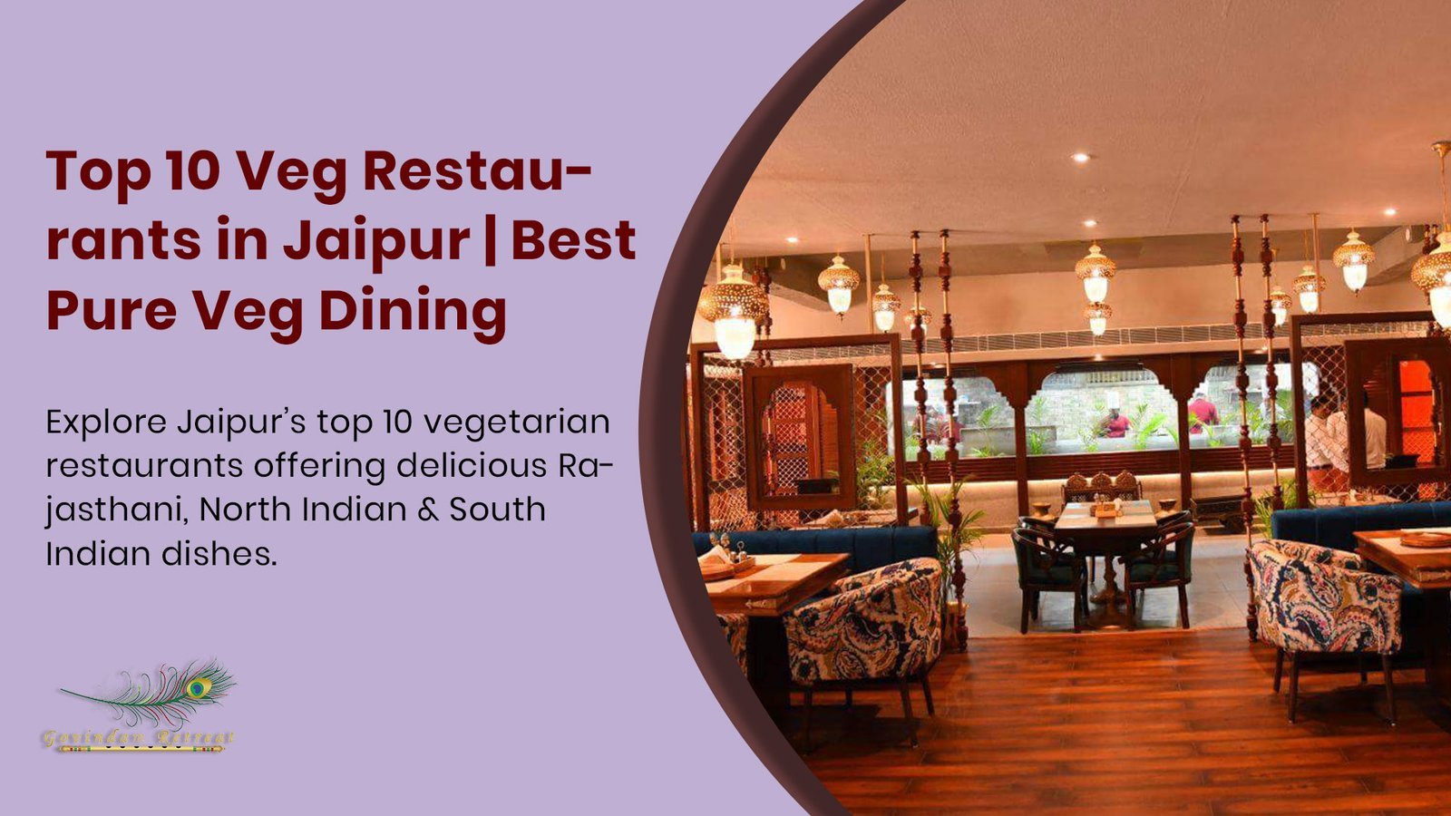 Top 10 Vegetarian Restaurants in Jaipur | Culinary Destinations of Excellence