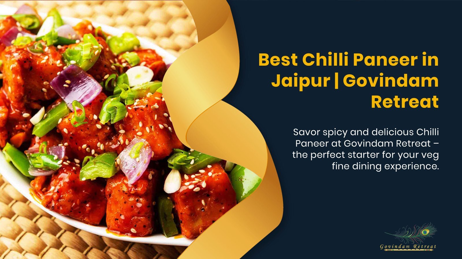 Best Chilli Paneer in Jaipur: Govindam Retreat’s Signature Dish