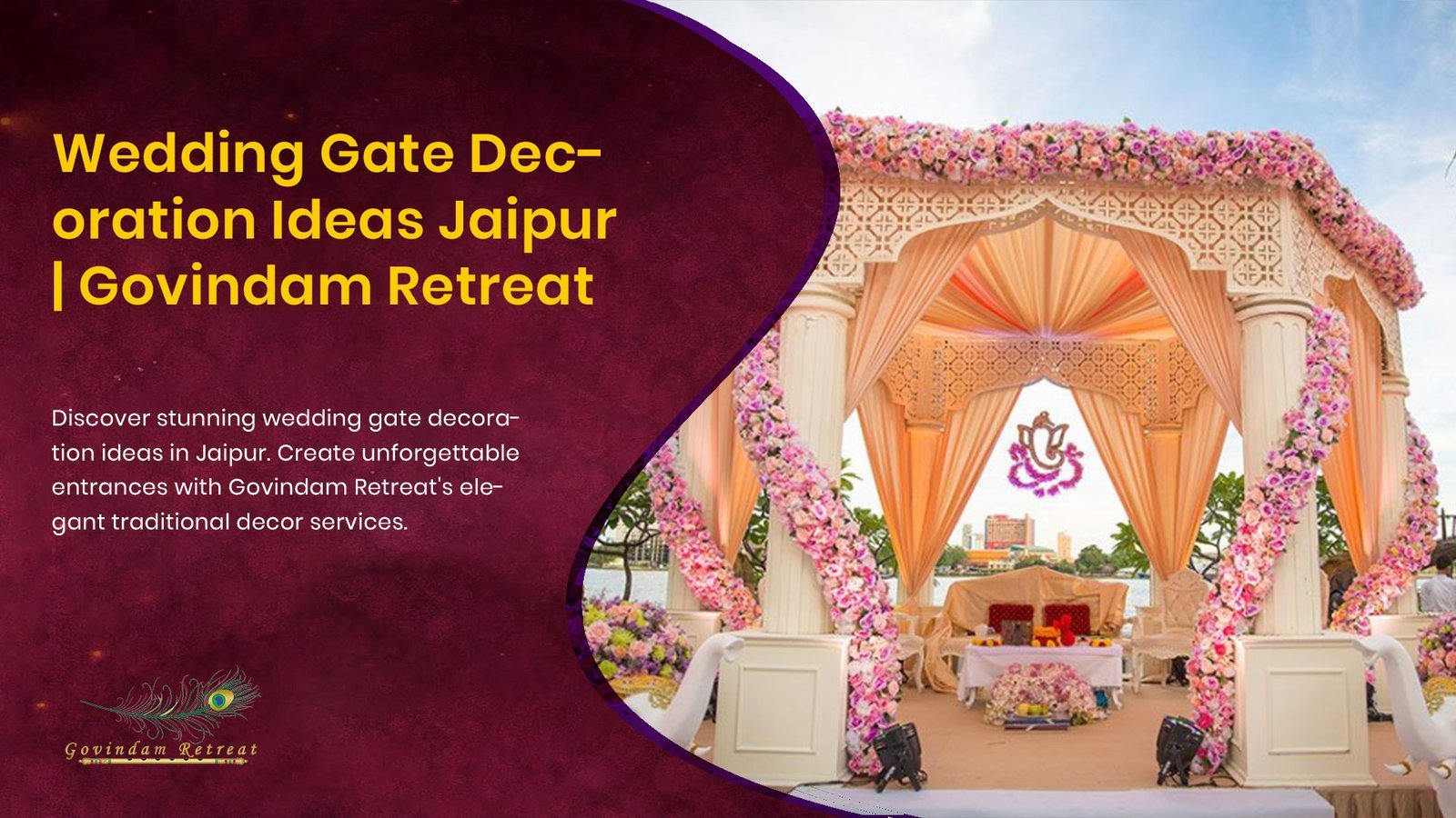Wedding Gate Decoration Ideas Jaipur: 9 Spectacular Entrance Designs at Govindam Retreat