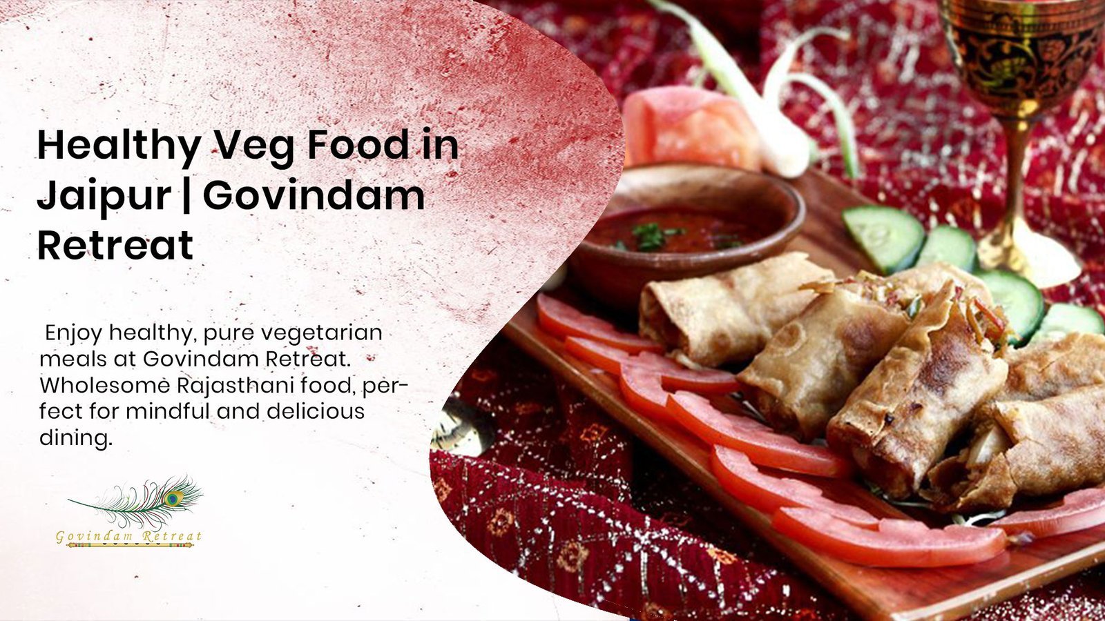 Healthy Veg Food in Jaipur: Nutritious Dining at Govindam Retreat