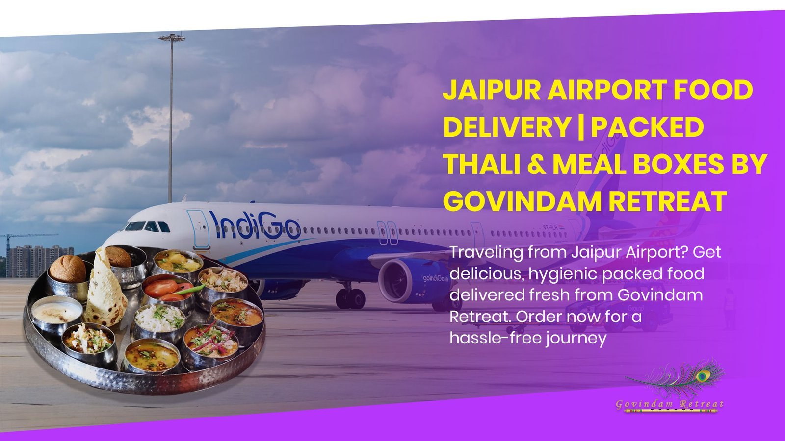 Hassle-Free Airport Food Delivery in Jaipur by Govindam Retreat