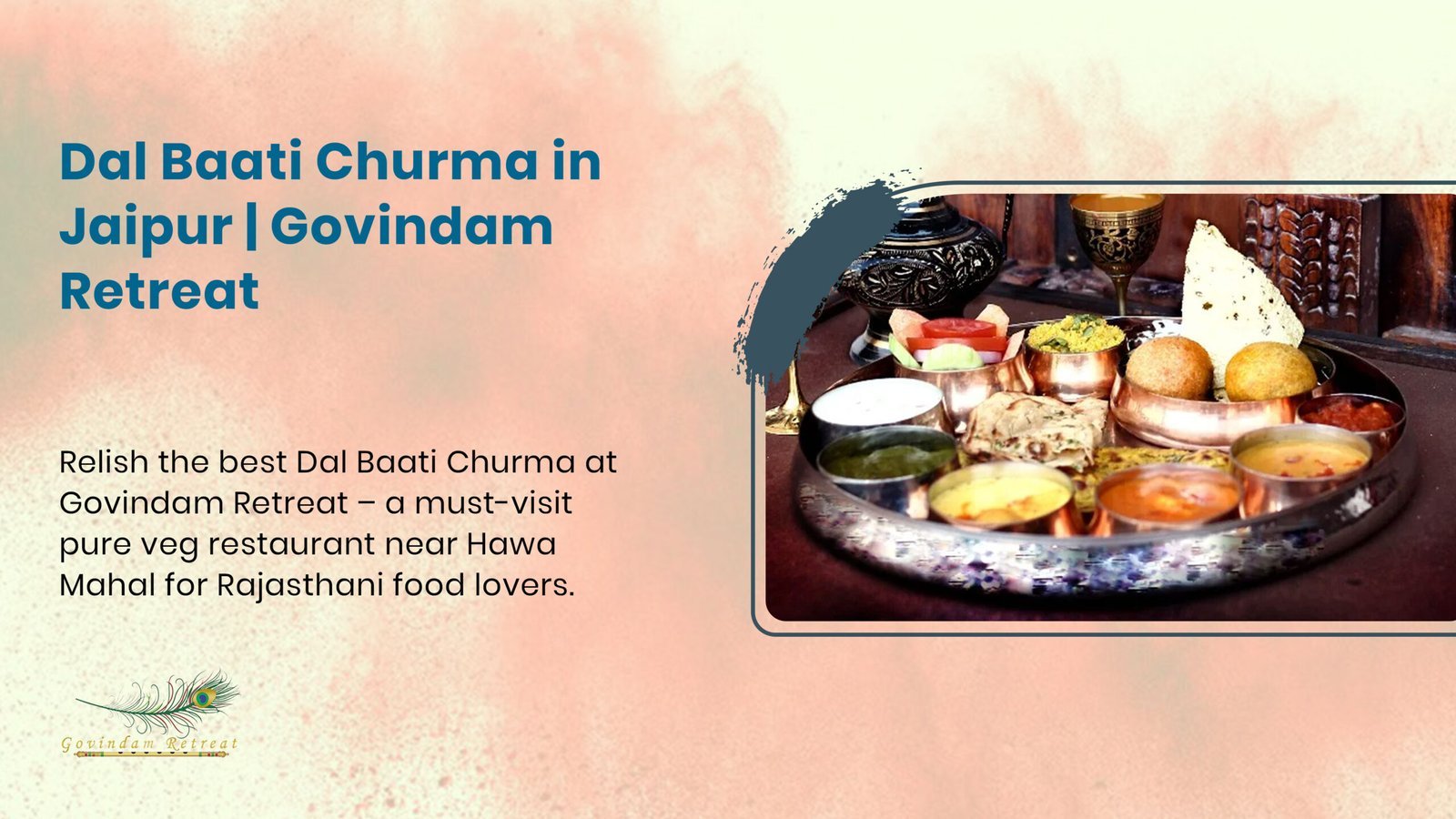 Govindam Retreat – Dal Baati Churma Jaipur: Authentic Royal Delicacies