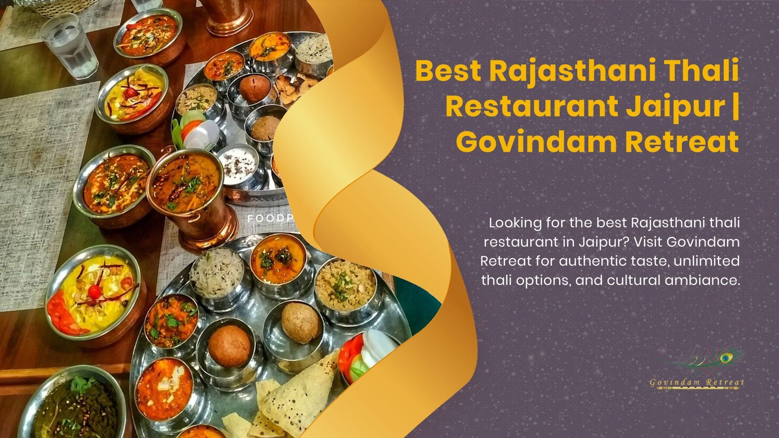 Best Rajasthani Thali Restaurant in Jaipur: 9 Royal Flavors at Govindam Retreat