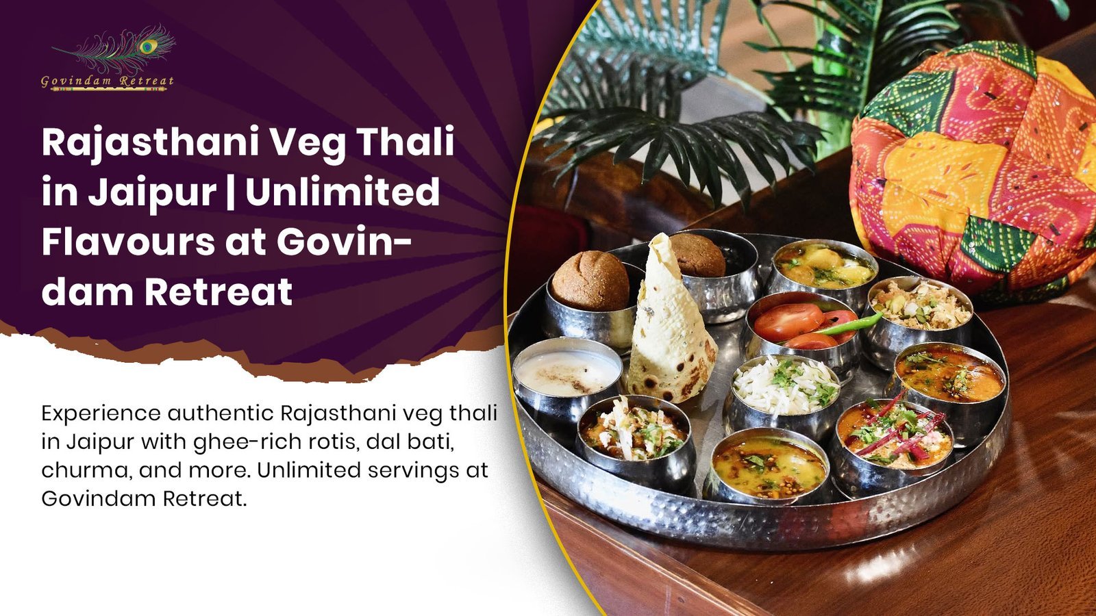 Rajasthani Veg Thali in Jaipur: Unlimited Authentic Flavors at Govindam Retreat