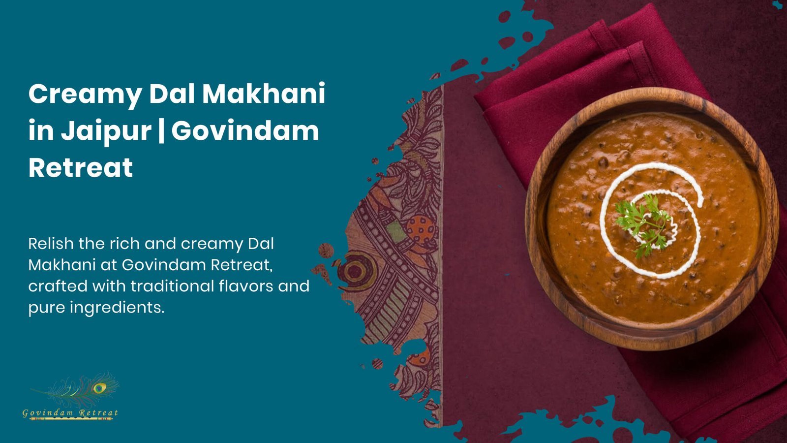 Creamy Dal Makhani in Jaipur: A Signature Dish at Govindam Retreat