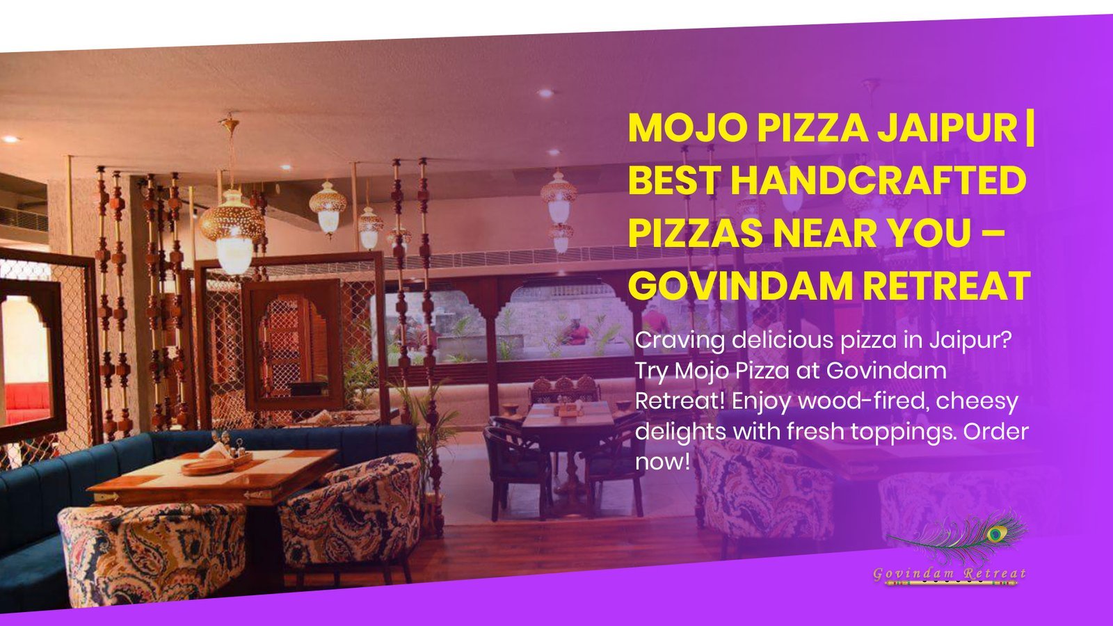 Mojo Pizza Near Me Jaipur – Govindam Retreat