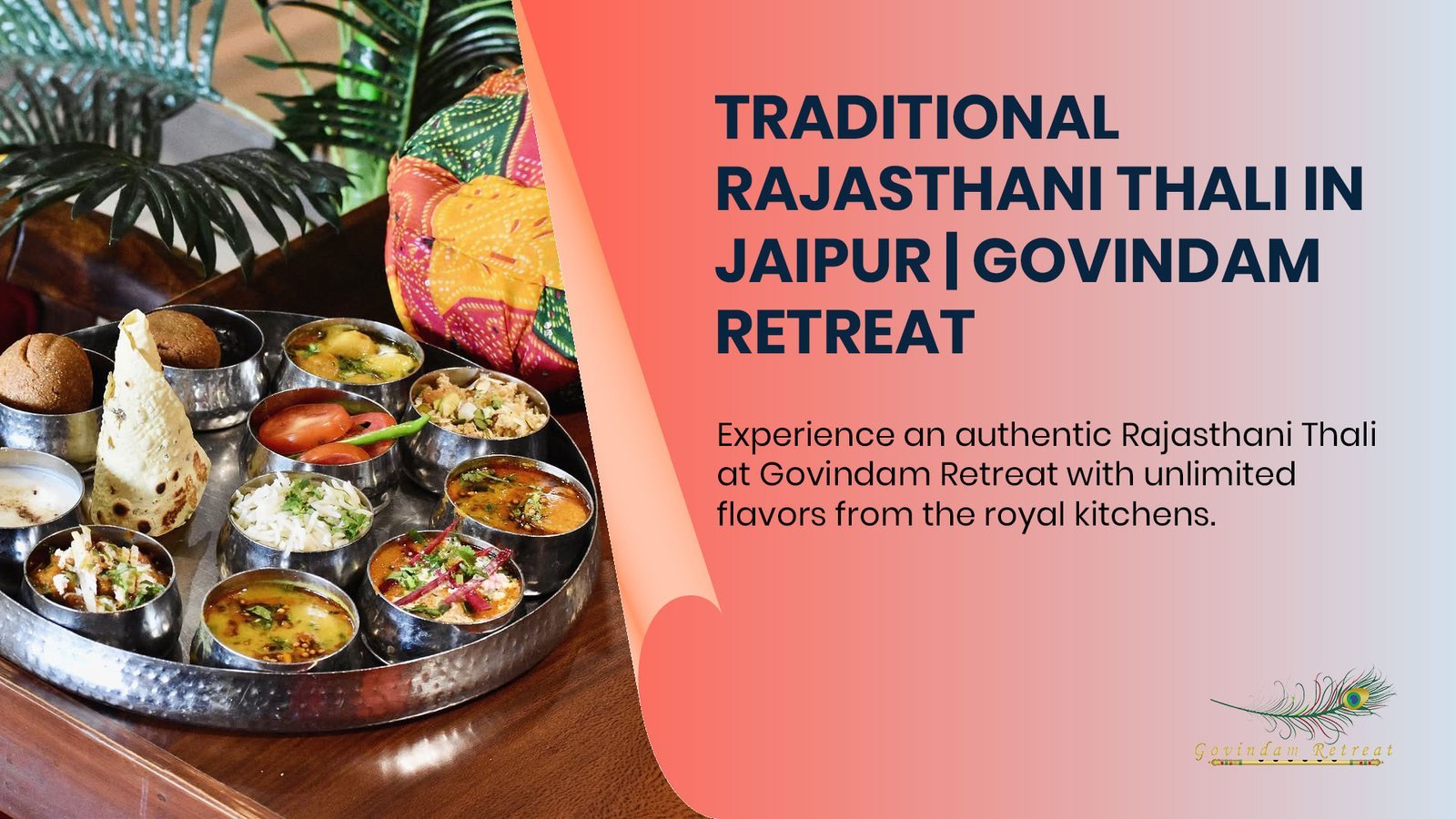 Traditional Rajasthani Thali in Jaipur: A Royal Feast at Govindam Retreat