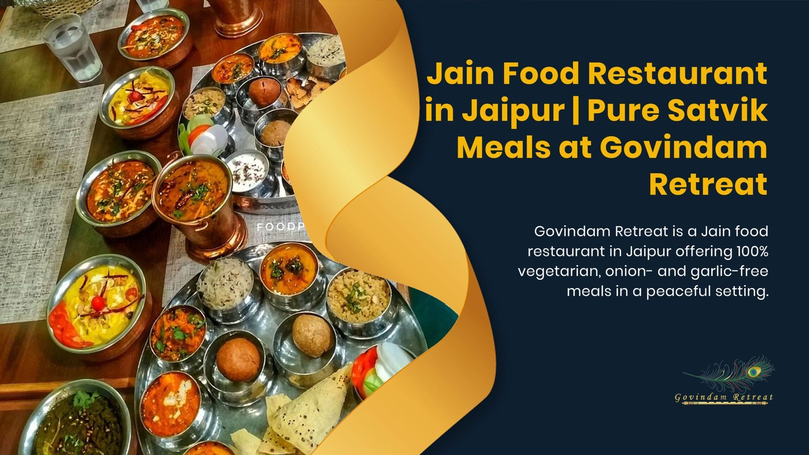 Jain Food Restaurant in Jaipur: Pure Satvik Meals at Govindam Retreat