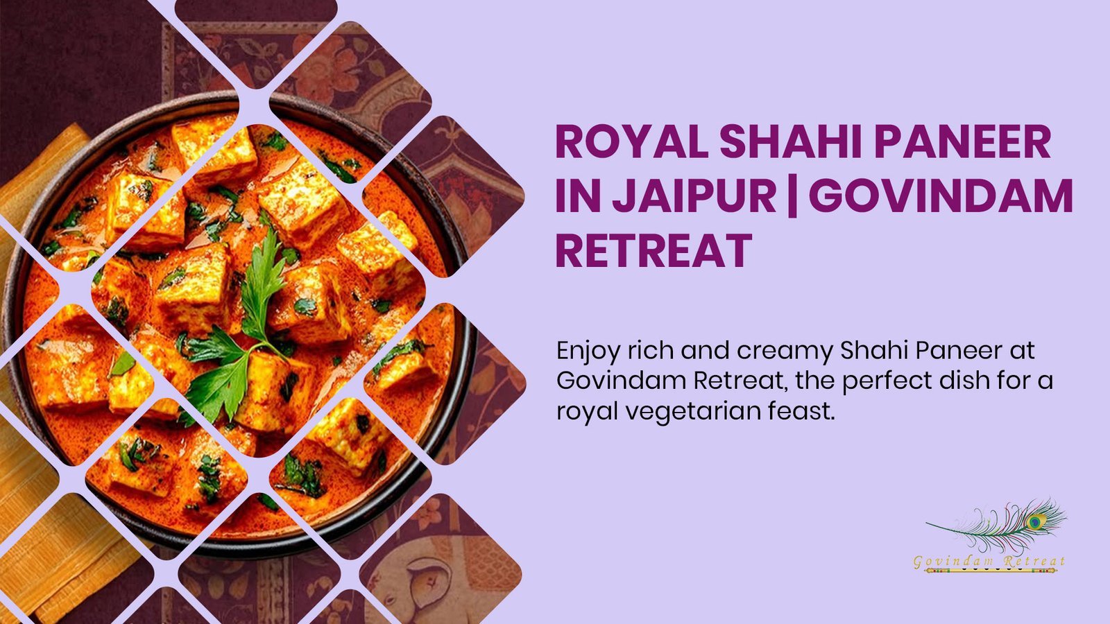 Royal Shahi Paneer in Jaipur: A Mughal-Inspired Delicacy at Govindam Retreat