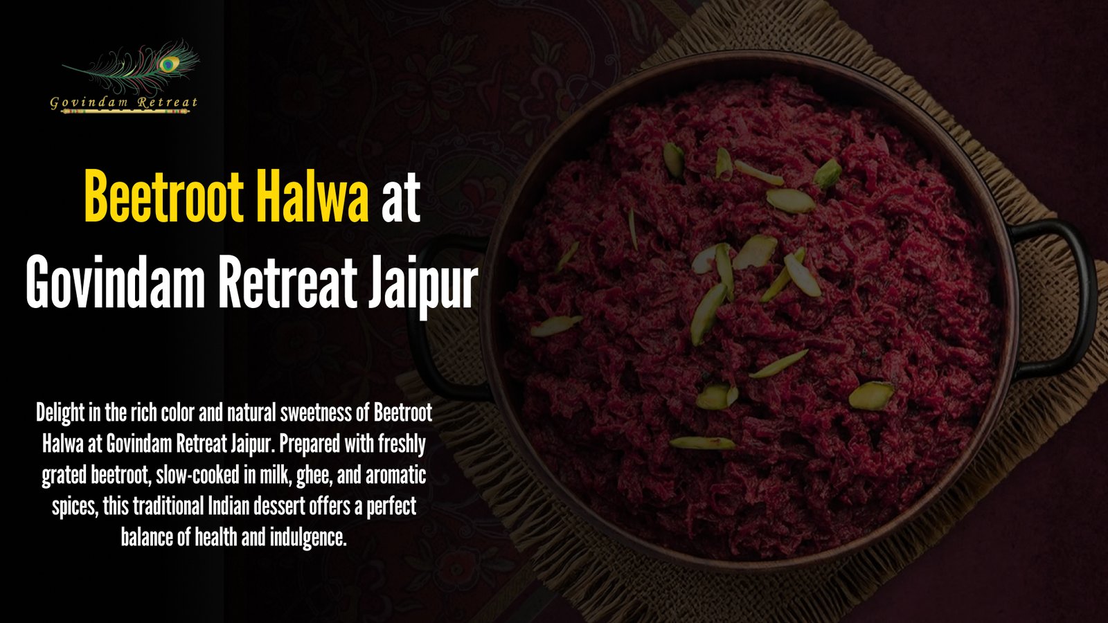 Beetroot Halwa Jaipur: Govindam Retreat’s Sweet Indulgence