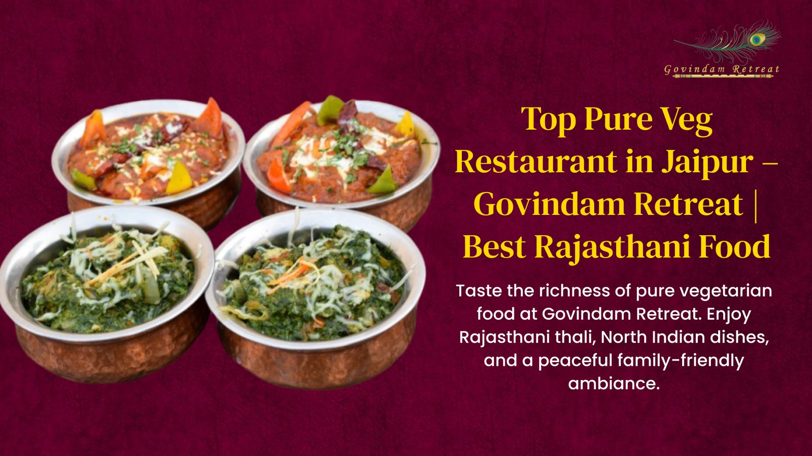 Top Pure Veg Restaurant Jaipur: Govindam Retreat Rajasthani