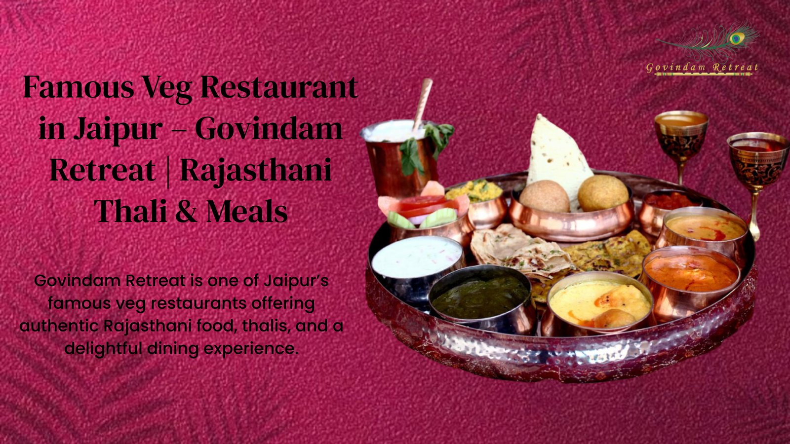 Famous Veg Restaurant Jaipur: Govindam Retreat Rajasthani Thali