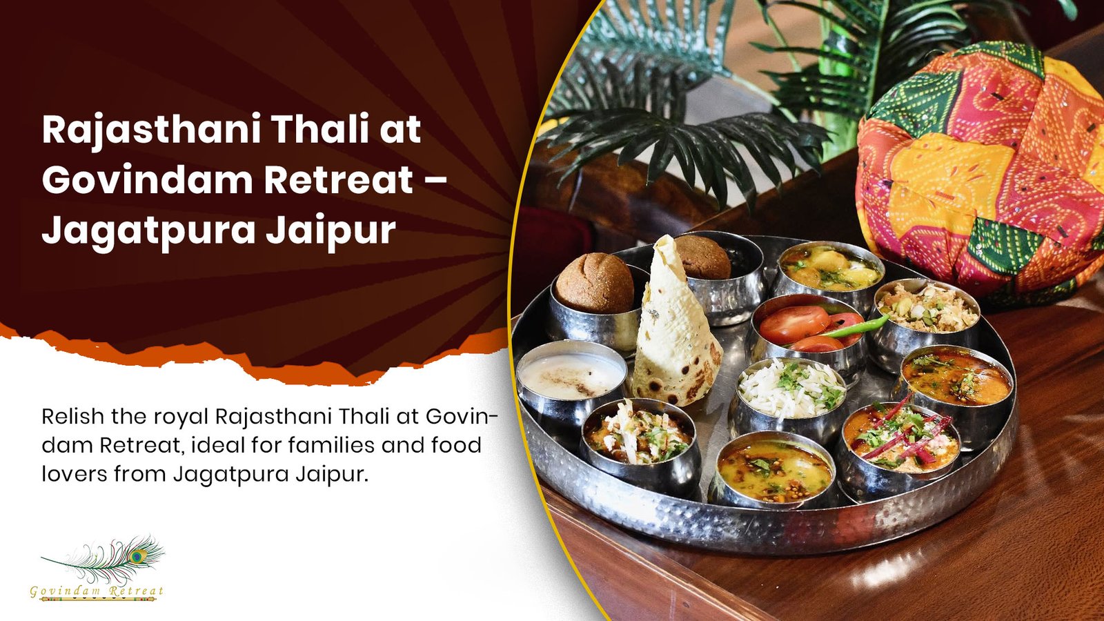Rajasthani Thali Jagatpura Jaipur: Govindam Retreat’s Royalty