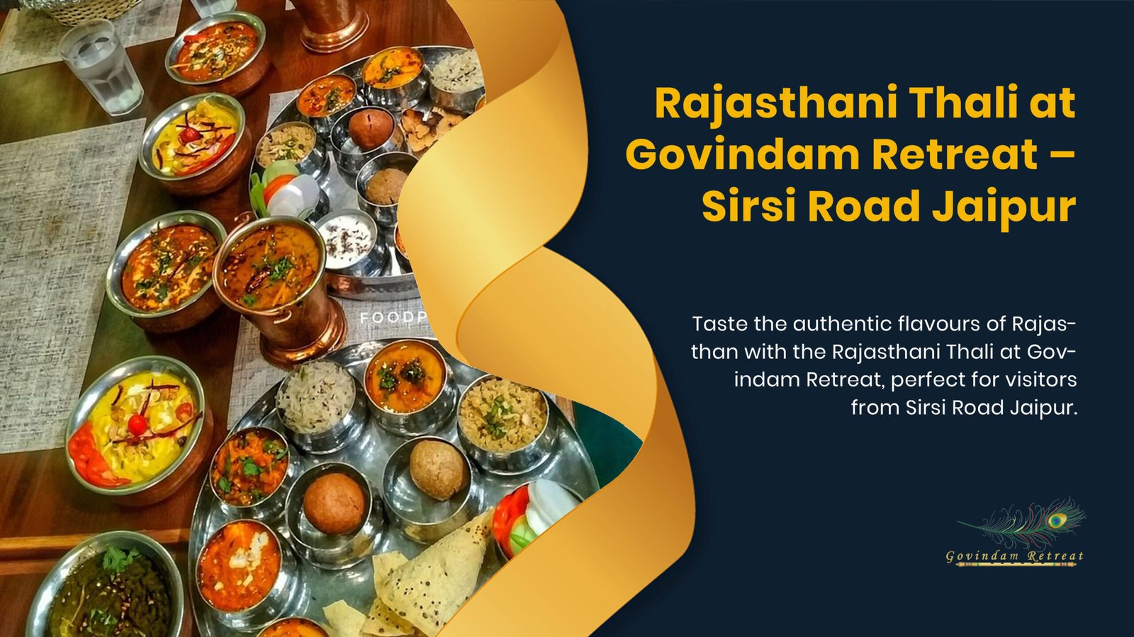 Rajasthani Thali Sirsi Road Jaipur: Govindam Retreat’s Royalty