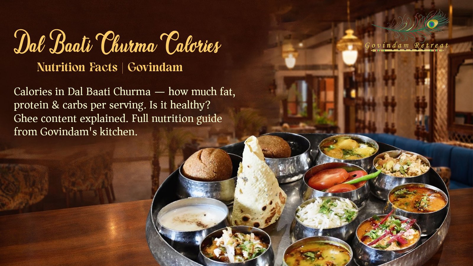 Dal Baati Churma Calories — Nutrition Facts | Govindam